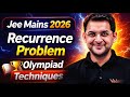 JEE Mains 2026 Recurrence Problem | Olympiad Techniques | Abhay Sir | VOS