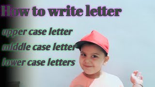 How to write letter in English for kids|| upper case letter, middle case letter & lower case screenshot 5