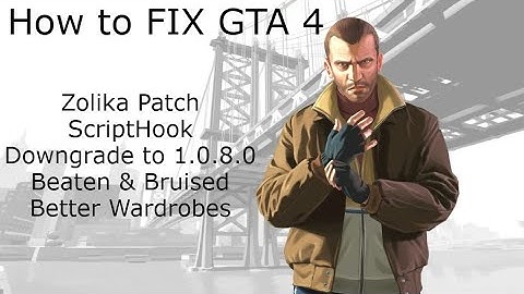 How to fix Grand Theft Auto 4