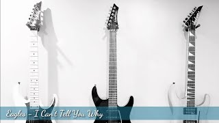 Video thumbnail of "Eagles - I Can't Tell You Why Guitar Solo Extended Backing Track"