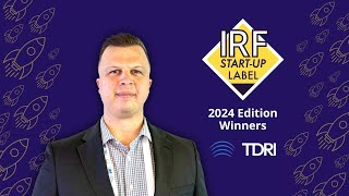 Tdri Solutions Wins 2024 Irf Start-Up Label Interview With Ceo Damian Ers