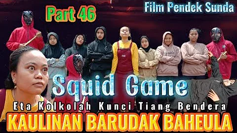 KAULINAN BARUDAK BAHEULA (Part46) || FILM PENDEK SUNDA