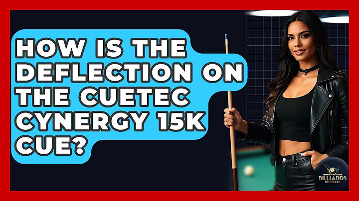 How Is The Deflection On The Cuetec Cynergy 15K Cue? - Billiards Hustlers