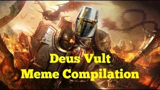 Deus Vult Meme Compilation #26