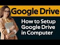  setup google drive on desktop for quick  work and time saving