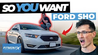 So You Want Ford Taurus SHO