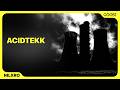 NILXRO ACIDTEKK Official Audio 