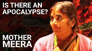 Is there an Apocalypse? Mother Meera in France