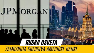 Rusija zamrzla sredstva „Džej Pi Morgana” u zemlji