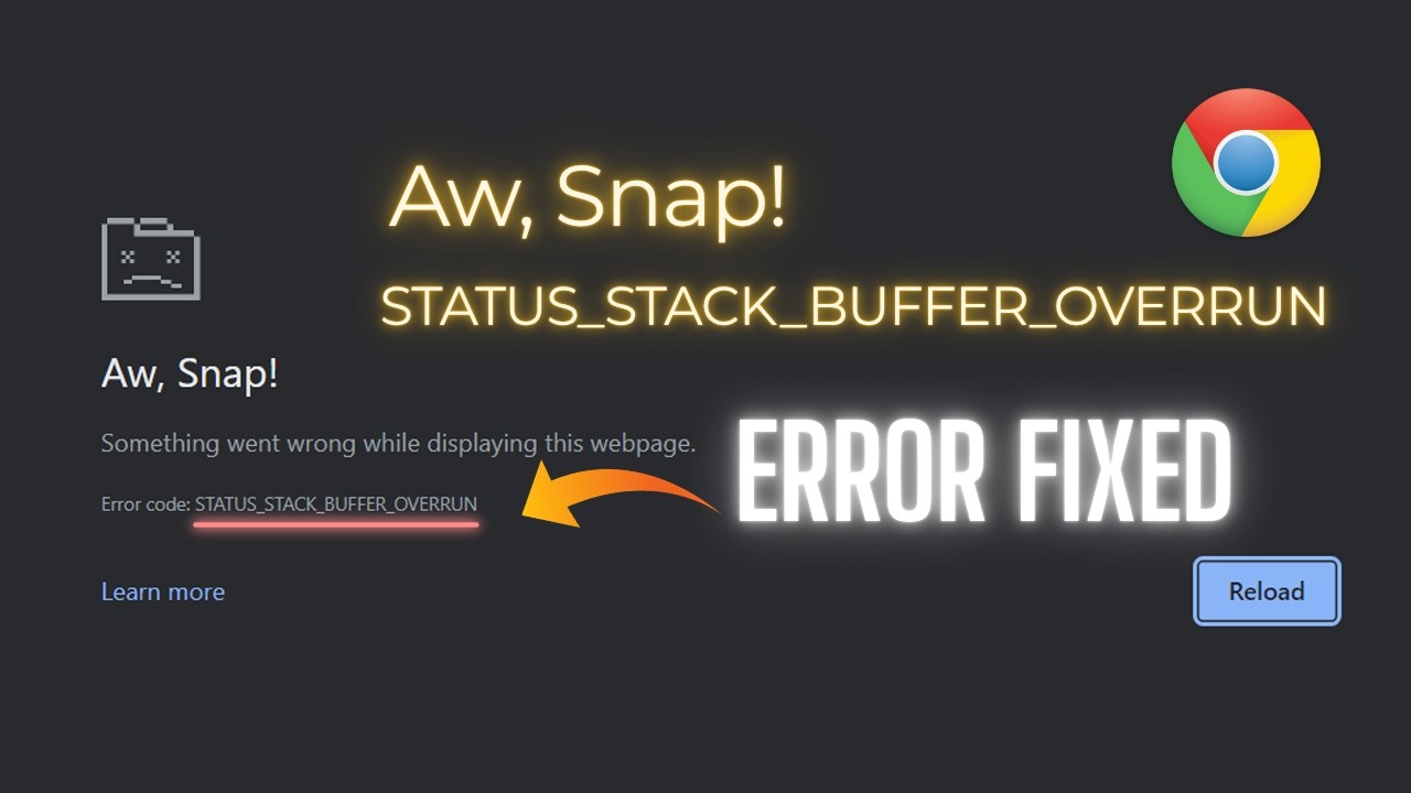 Fix STATUS_STACK_BUFFER_OVERRUN in Chrome | Aw, Snap Error! - YouTube