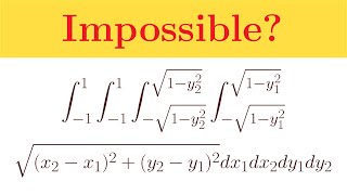 Solved simply: the impossible integral