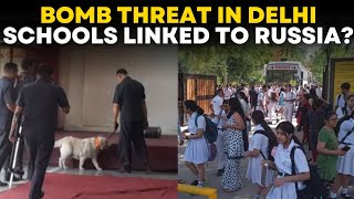 Delhi Schools Bomb Threat News LIVE | Hoax Originated From Russia? Shocking Details Out | Times Now