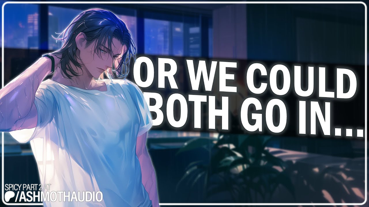 Sharing The Shower With Your Best Friend!? [M4F] [Friends To Lovers] [Size Difference]