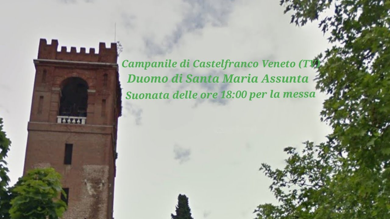 Campanile di Castelfranco Veneto (TV) - Duomo Santa Maria Assunta 
