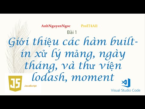 Video: Moment JS hoạt động như thế nào?