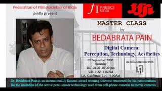 Masterclass on Digital Camera by Dr  Bedabrata Pain 5 Sept 2020