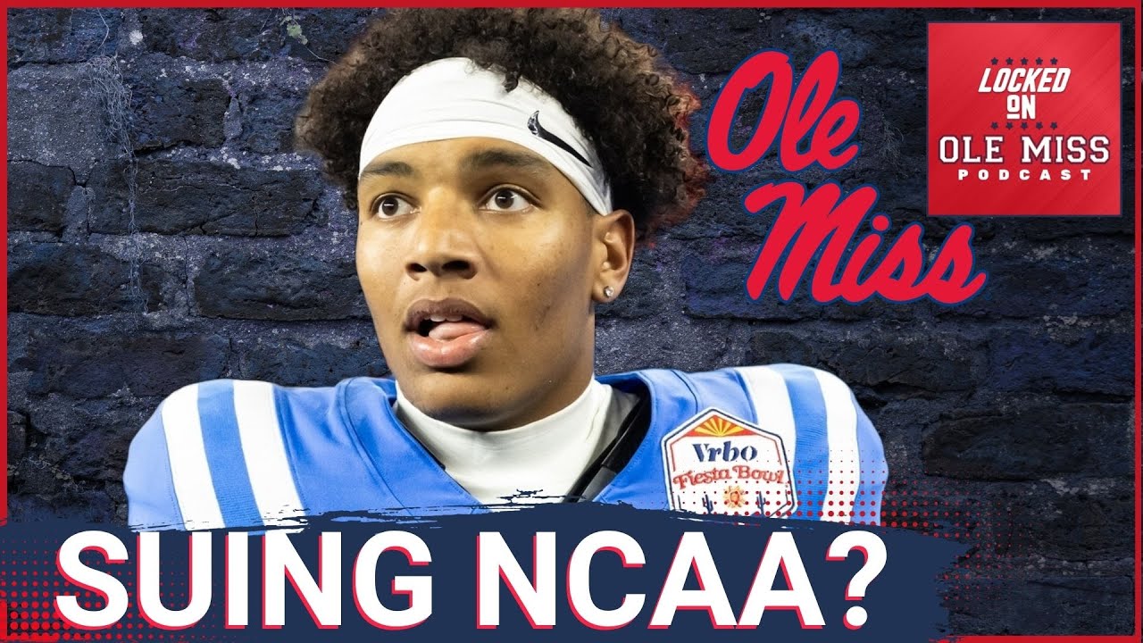 INCREDIBLE: Trinidad Chambliss SUING the NCAA could mean National Title for Ole Miss