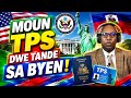 🇭🇹 Ayisyen TPS ak Rezidans ⚠️ Tande nouvèl sa enpòtan