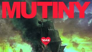 Evol Intent - Mutiny (original mix)