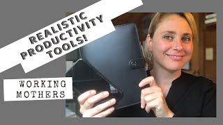 Career moms REALISTIC productivity tools for a productive week