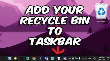 How To Add Your Recycle Bin To The Windows 11 Taskbar