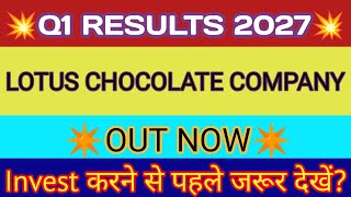 Lotus Chocolate Q1 Results🔴Lotus Chocolate Results🔴Lotus Chocolate Share Latest News🔴Lotus Chocolate Lotus Chocolate Share Price