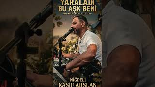 YARALADI BU AŞK BENİ BOZLAĞIN TEZENESİ 2026 Sanatçı Niğdeli Kaşif Arslan ALBÜM SİNGLE NİĞDE BOR 