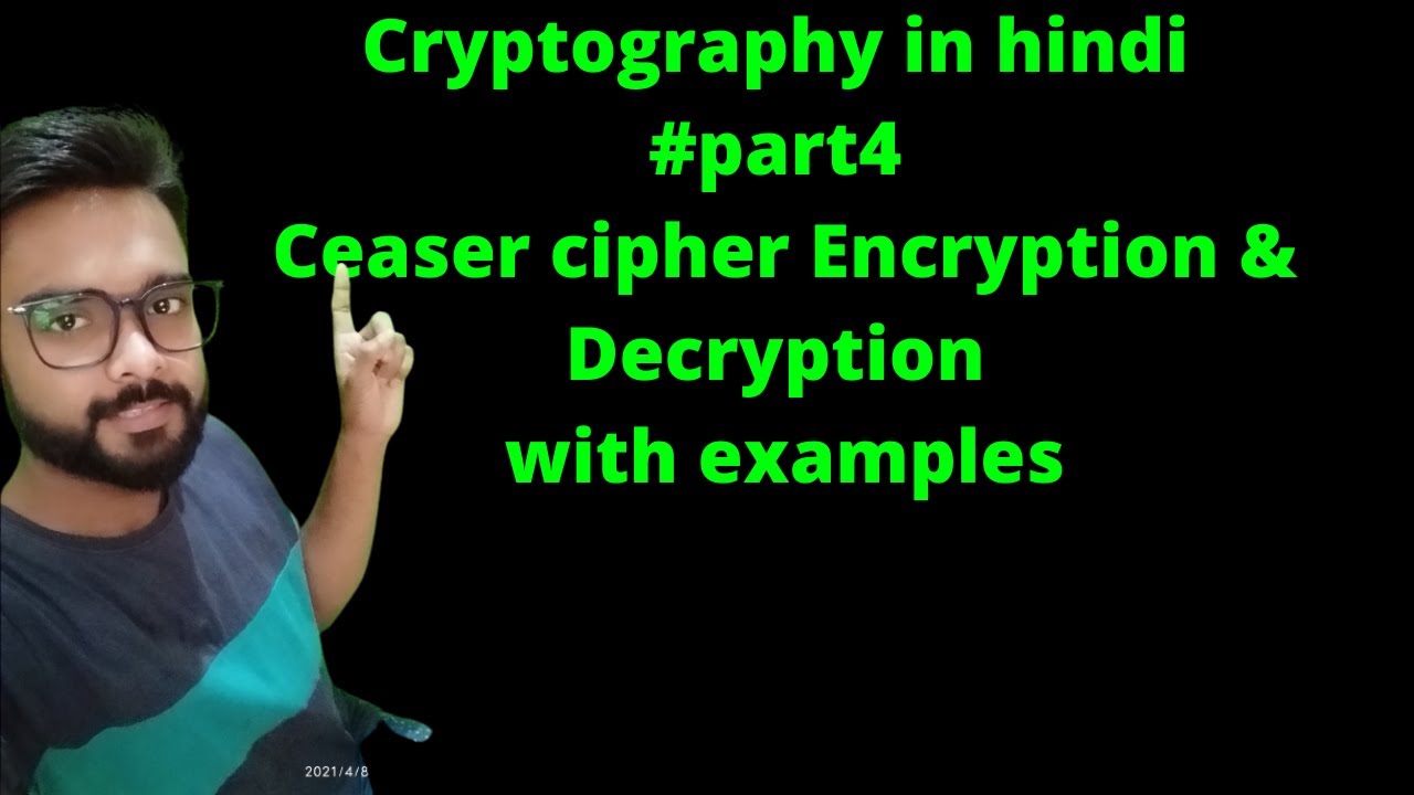 Cryptography in hindi #part4 || Ceaser cipher with example - YouTube