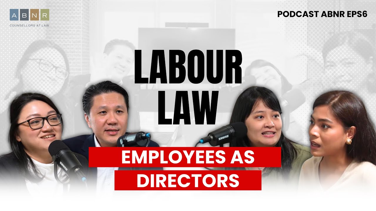 LABOUR LAW - ABNR Podcast (Eps. 6)