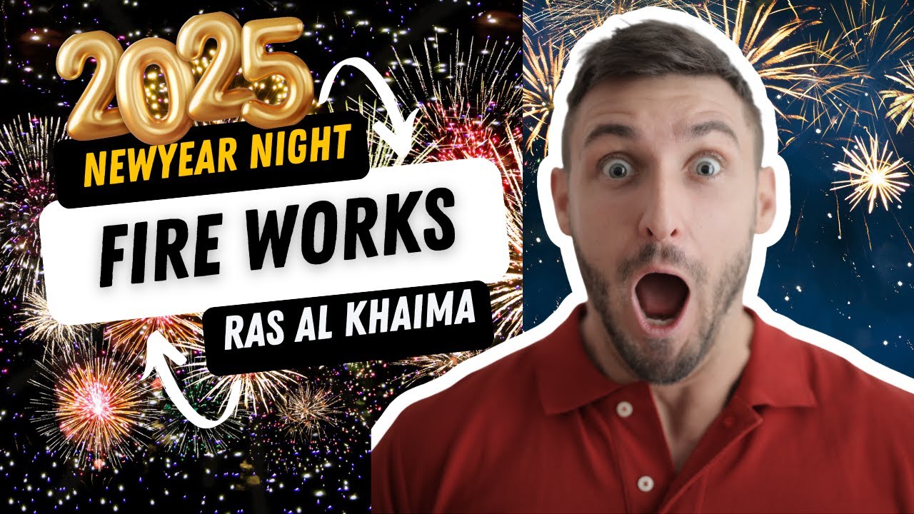 Ras Al Khaima fire works, New Year Night 2025 - YouTube
