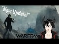 The New Update Is Live! | Warframe Episode 1