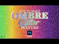 Create a smooth, sparkling OMBRE GLITTER texture step-by-step in Adobe Photoshop ✨
