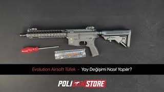 Evolution Tüfeklerinde Yay Değişimi Nasıl Yapılır? Poligun Store