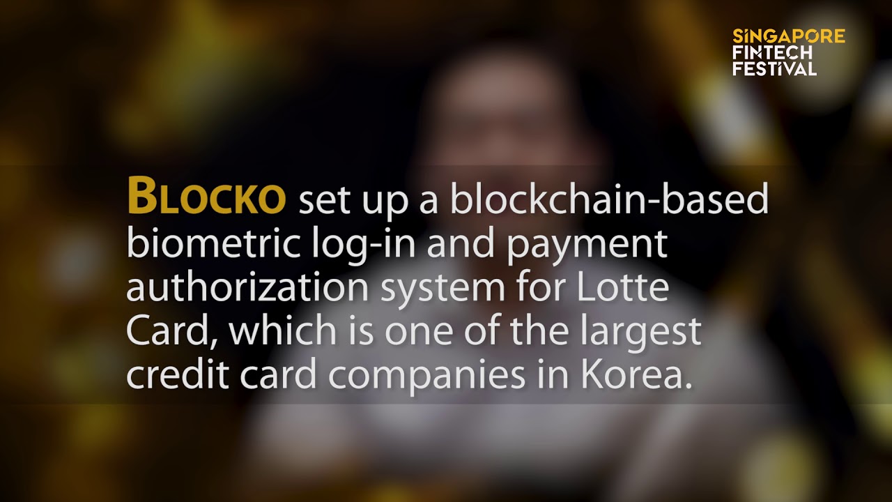 singapore fintech festival 2018 agenda Winner ABS Global FinTech Award Blocko