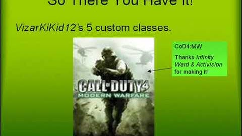 My Top 5 Classes On CoD4:MW {UPDATED}