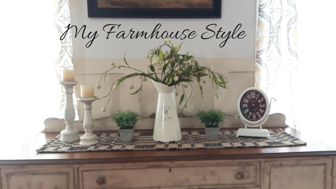FARMHOUSE - MY STYLE 2017 - YouTube
