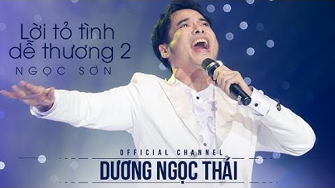Lời tỏ tình dễ thương 2  - Ngọc Sơn