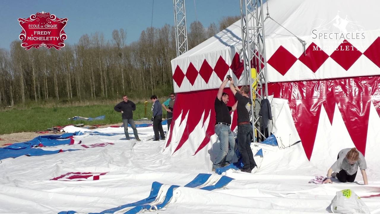 Montage du nouveau chapiteau de Fredy MICHELETTY 2016