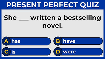 Present Perfect Quiz: Can You Get A Perfect Score?