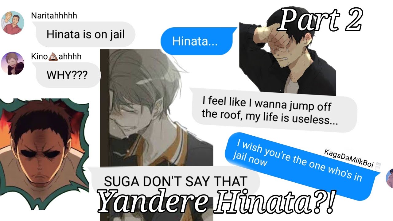 {Haikyuu texts} Yandere Hinata?! || part 2 || warning creepy sounds ||