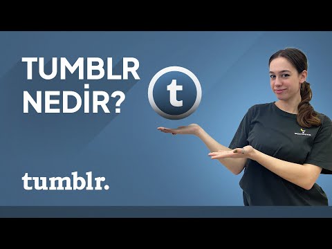 Video: Tumblr görünümü - nedir bu?