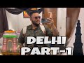Vlog-16 | Delhi we are coming!!!!