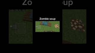 zombie soup #minecraft #viralshort