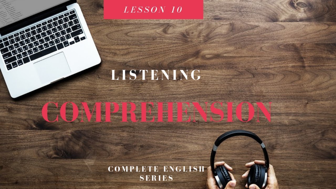 Complete English Series Listening Comprehension Video Lesson 10 - YouTube