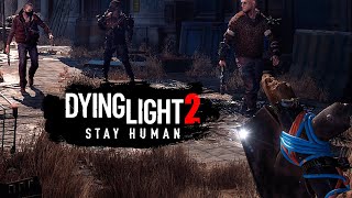 Прохождение Dying Light 2: Stay Human — (Часть 5) ➤ PC