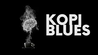 Gie - Kopi Blues [ AUDIO]