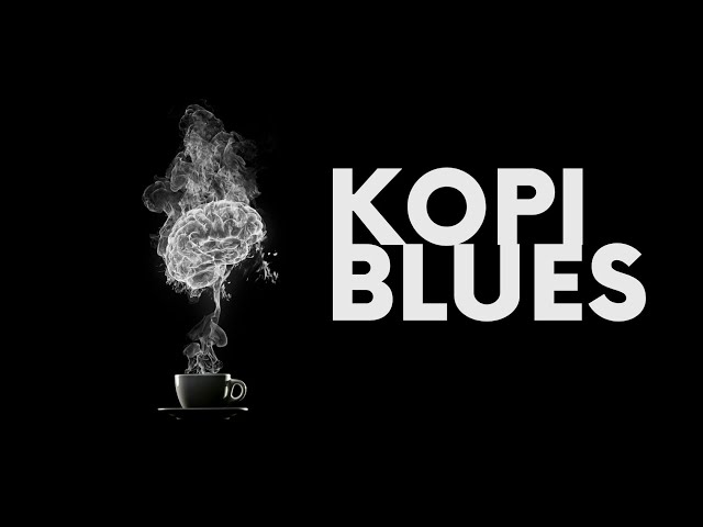 Gie - Kopi Blues [OFFICIAL AUDIO] class=