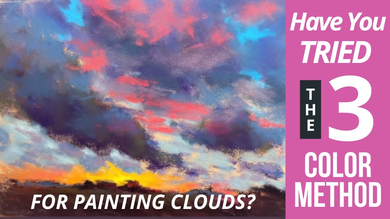 Have You Tried the 3 COLOR Method for Painting Clouds? Soft Pastel