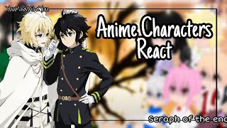 Anime characters react || Seraph of the end || YuuMika/MikaYuu || 1/5