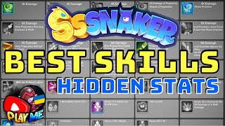Best Skill in SSSnaker, Skills Hidden Stats | Skills Tier List Best Skill in SSSnaker, Skills Hidden Stats | Skills Tier List